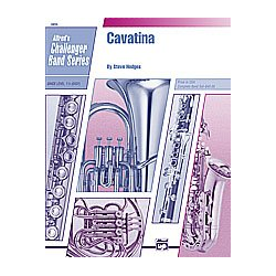         Cavatina (concert band) - Steve Hodges
    