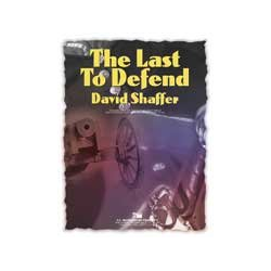         The Last to Defend - David Shaffer
    