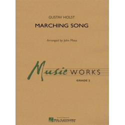         Marching Song - Gustav Holst / Arr. John Moss
    