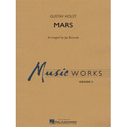         Mars (from The Planets) - Gustav Holst / Arr. Jay Bocook
    