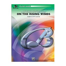         On the Rising Winds (concert band) - Robert W. Smith
    
