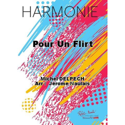         Pour un flirt - Roland Vincent / Arr. Jérôme Naulais
    
