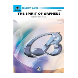         Spirit of Orpheus; The (concert band) - Robert W. Smith
    