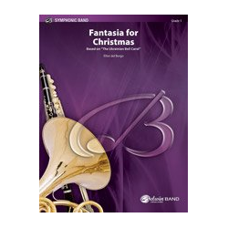         Fantasia for Christmas (concert band) - Traditional / Arr. Elliot Del Borgo
    