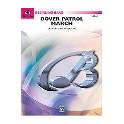         Dover Patrol March (concert band) - Douglas E. Wagner
    