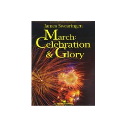         March: Celebration & Glory - James Swearingen
    