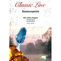        Mit vollen Segeln (Konzertmarsch) - Klaus Strobl
    