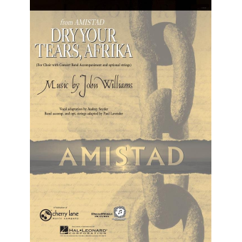 Dry your Tears, Afrika (From Amistad)