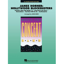         James Horner - Hollywood Blockbusters - James Horner / Arr. John Moss
    