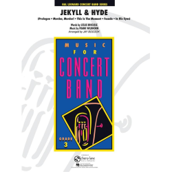         Jekyll and Hyde - Frank Wildhorn / Arr. Jay Bocook
    