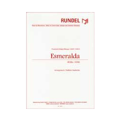         Esmeralda (Polka 1838) - Frantisek Matej Hilmar / Arr. Vladimir Studnicka
    