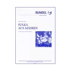         Polka aus Mähren - Drahoslav Kouril / Arr. Jaroslav Zeman
    