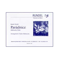         Paradnice (Mährische Polka) - Rudolf Strubl / Arr. Vaclav Manas jun.
    