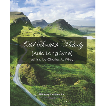 Old Scottish Melody (Auld Lang Syne)