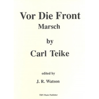 Vor die Front (Marsch)