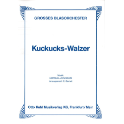         Kuckucks-Walzer - Emanuel Jonasson / Arr. Edgar Gernet
    