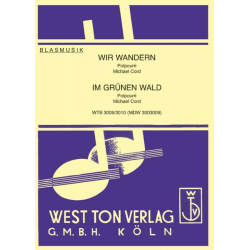         Im grünen Wald / Wir wandern (Marsch-Potp.) - Michael Cord
    