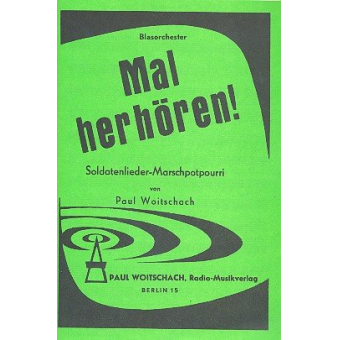 Mal herhören (Marsch-Potp.)
