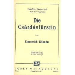         Die Csardasfuerstin - Großes Potpourri aus der Operette - Emmerich Kálmán / Arr. Eugen Fülling
    