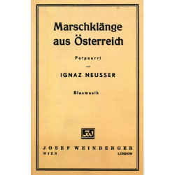         Marschklänge aus Österreich (Potpourri) - Ignaz Neusser
    