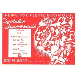         Inntaler Bauernmusik - Heft 1 (12-stimmig) - Gottlieb Weissbacher / Arr. Karl Mosheimer
    