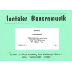         Inntaler Bauernmusik - Heft 12 - Anton Steffan
    