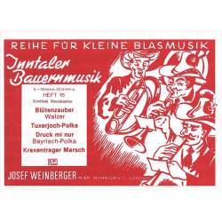         Inntaler Bauernmusik - Heft 16 - Gottlieb Weissbacher
    