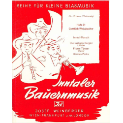         Inntaler Bauernmusik - Heft 21 - Gottlieb Weissbacher
    
