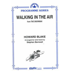         Walking in the Air (from 'The Snowman') - Howard Blake / Arr. Stephen Barnwell
    