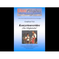         Konzertouvertüre "Die Allgäuische" - Gottfried Veit
    
