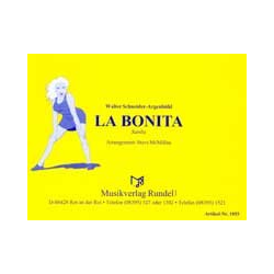         La Bonita (Samba) - Walter Schneider-Argenbühl / Arr. Steve McMillan
    