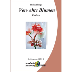         Verwehte Blumen (Fantasie) - Florian Pranger
    
