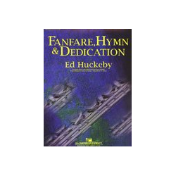         Fanfare, Hymn and Dedication - Ed Huckeby
    