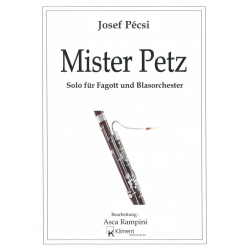         Mister Petz (Meister Petz am Hofe Meyer's) (Solo für Fagott und Blasorchester) - Josef Pecsi / Arr. Asca Rampini
    