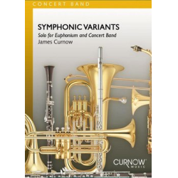         Symphonic Variants for Euphonium and Band - James Curnow
    