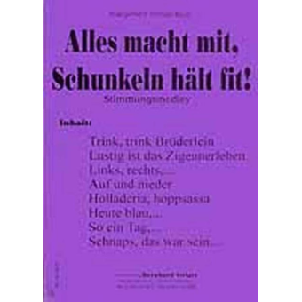 Alles macht mit, Schunkeln hält fit! (Stimmungsmedley)