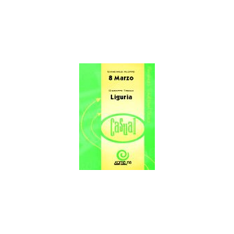 8 Marzo (Marsch) / Liguria (Marsch)