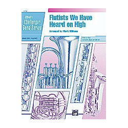         Flutists We Have Heard on High (c/band) - Mark Williams / Arr. Mark Williams
    