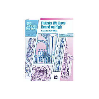 Flutists We Have Heard on High (c/band)