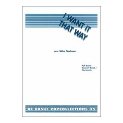         I Want It That Way - Max Martin / Arr. Wim Stalman
    