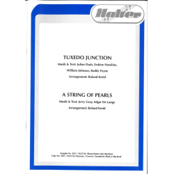         Tuxedo Junction / A String of Pearls - Dash & Hawkins & Johnson / Arr. Roland Kreid
    