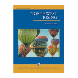         Northwest Rising (concert band) - Robert Sheldon
    
