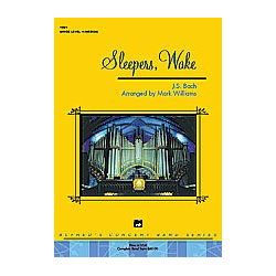         Sleepers Wake (concert band) - Johann Sebastian Bach / Arr. Mark Williams
    