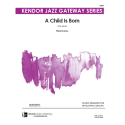         A Child is Born (Big Band) - Thad Jones
    