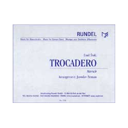         Trocadero (Marsch) - Emil Stolc / Arr. Jaroslav Zeman
    