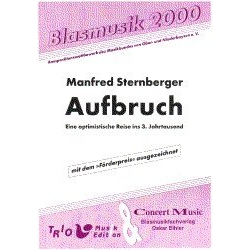         Aufbruch - Eine optimistische Reise ins 3. Jahrtausend - Manfred Sternberger
    
