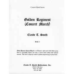         Golden Regiment - Claude T. Smith
    