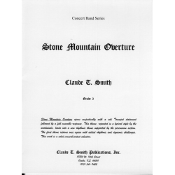         Stone Mountain Overture - Claude T. Smith
    