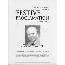         Festive Proclamation - Claude T. Smith
    