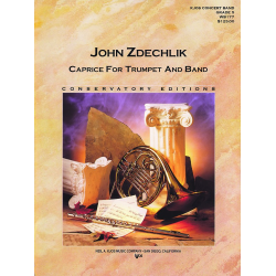         Caprice for Trumpet and Band - John Zdechlik
    